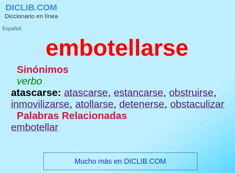 What is embotellarse - meaning and definition