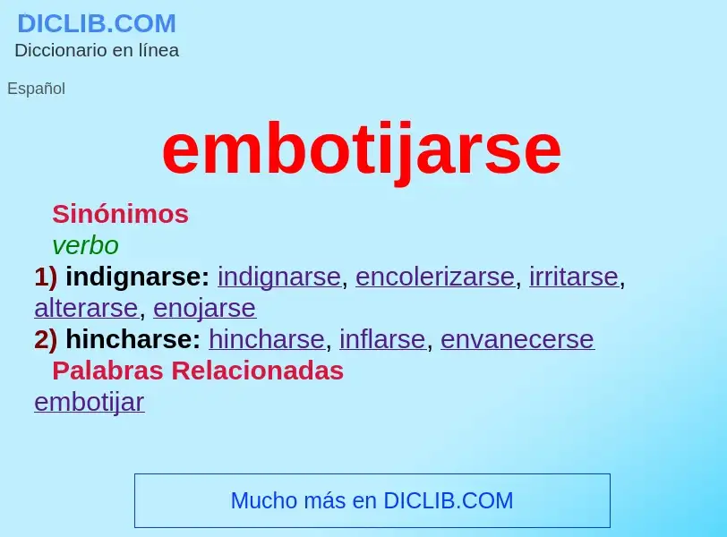 Che cos'è embotijarse - definizione