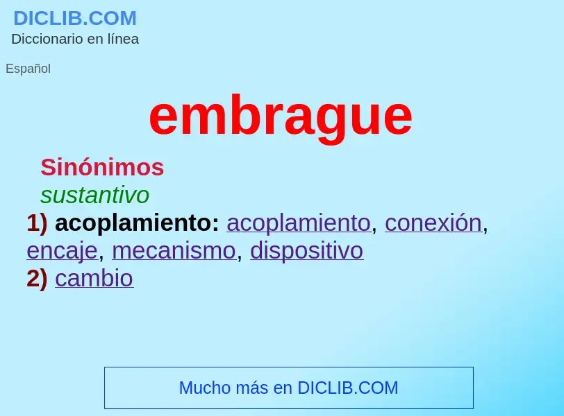 What is embrague - meaning and definition