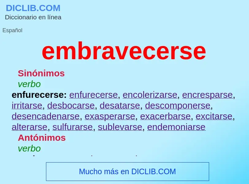 What is embravecerse - meaning and definition