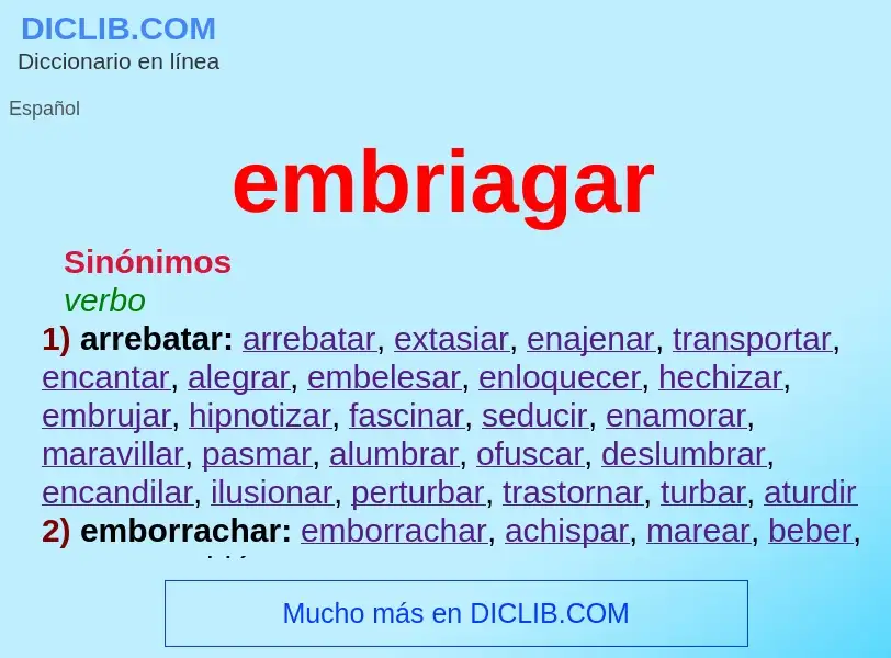 Was ist embriagar - Definition