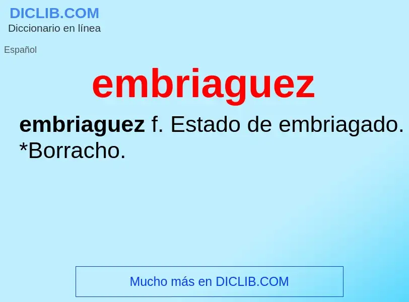 O que é embriaguez - definição, significado, conceito