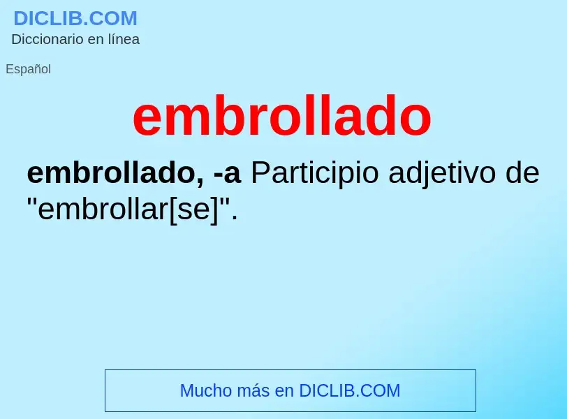 Wat is embrollado - definition