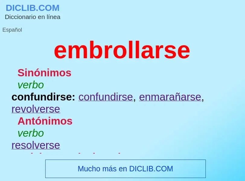 What is embrollarse - meaning and definition