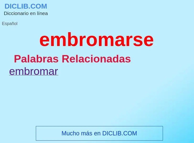 ¿Qué es embromarse? - significado y definición