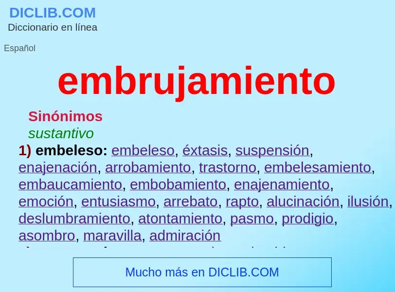 O que é embrujamiento - definição, significado, conceito