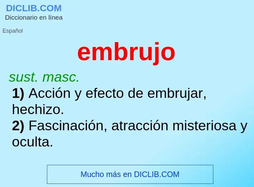 What is embrujo - meaning and definition