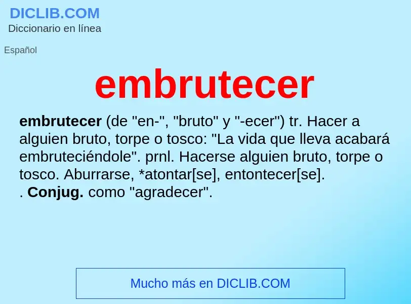 Was ist embrutecer - Definition