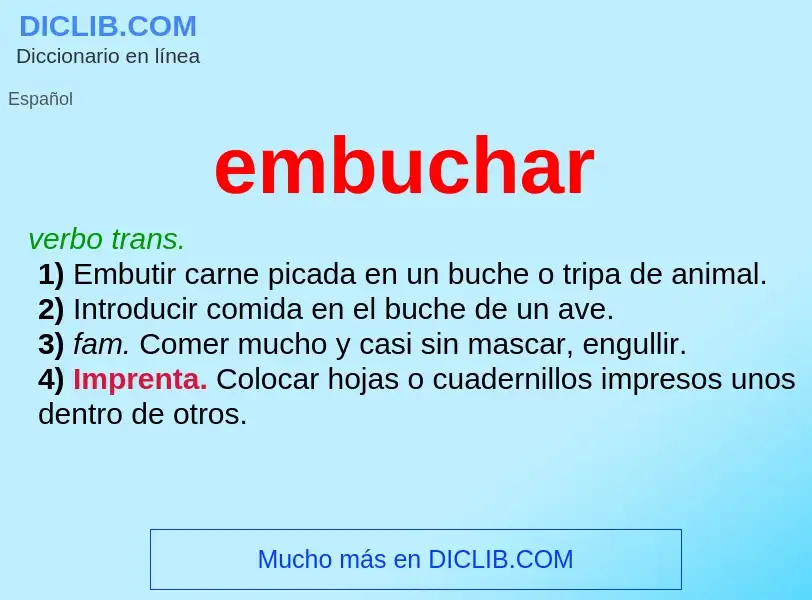 What is embuchar - definition