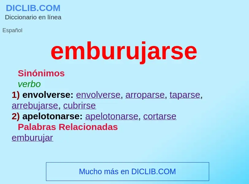 ¿Qué es emburujarse? - significado y definición