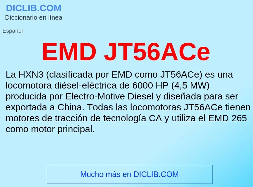 Что такое EMD JT56ACe - определение