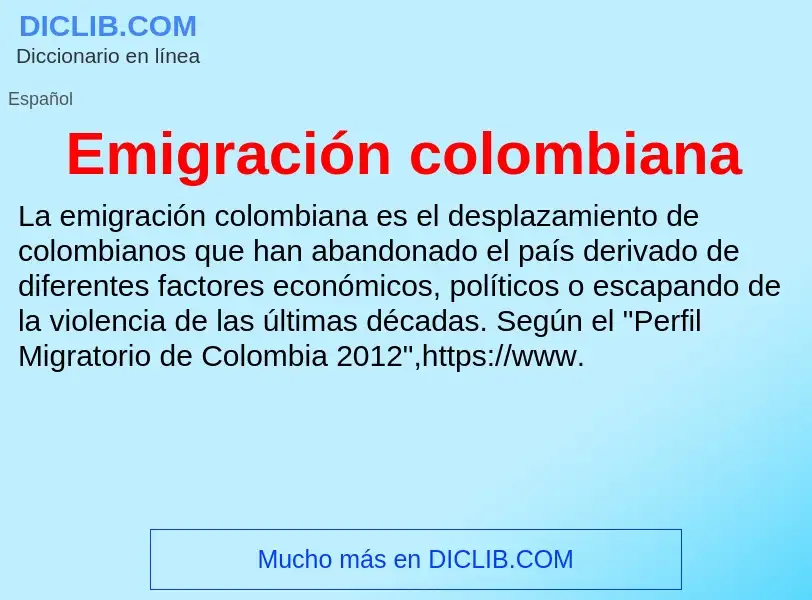 ¿Qué es Emigración colombiana? - significado y definición