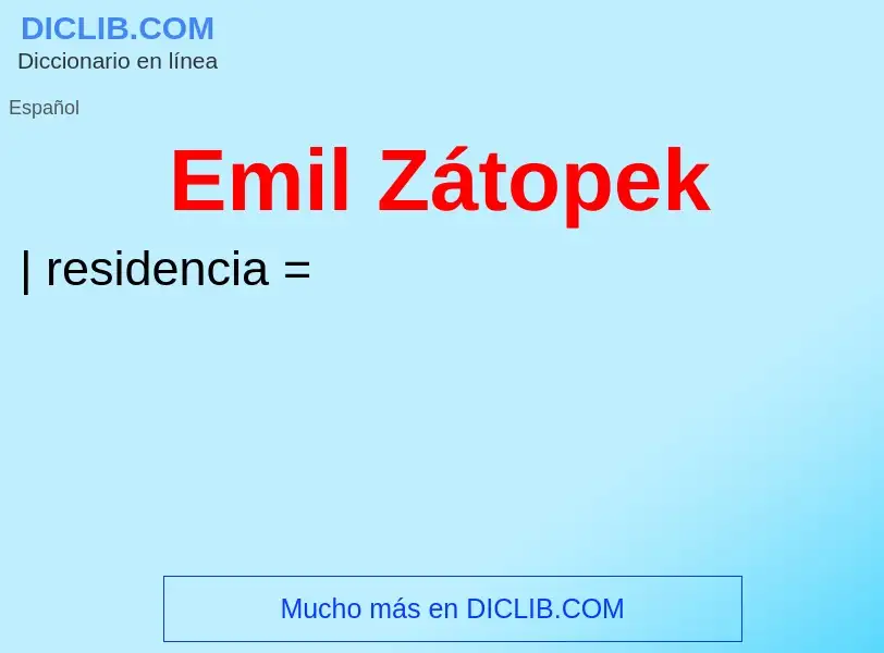 Что такое Emil Zátopek - определение