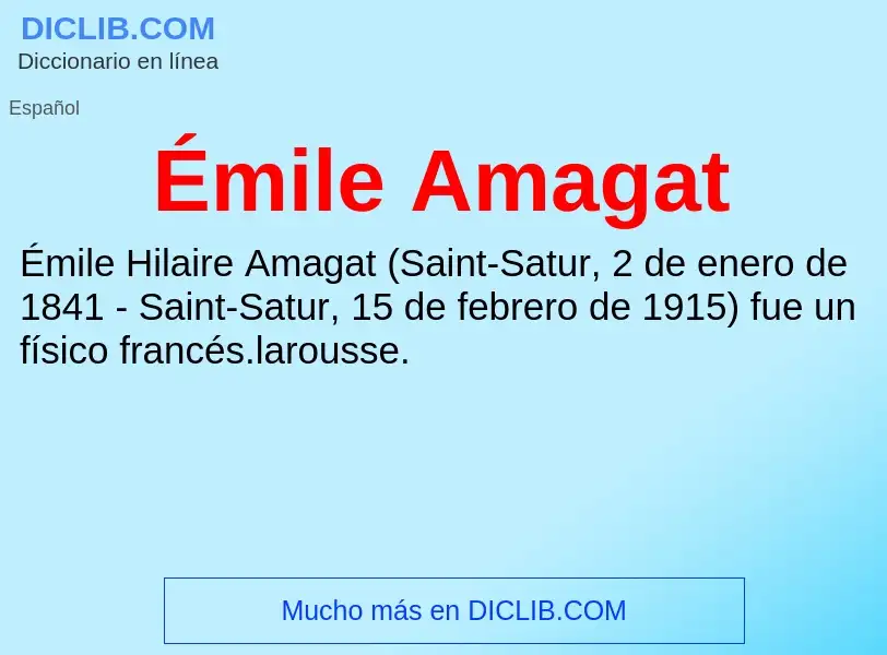 Qu'est-ce que Émile Amagat - définition