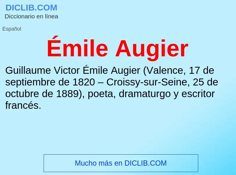 ¿Qué es Émile Augier? - significado y definición