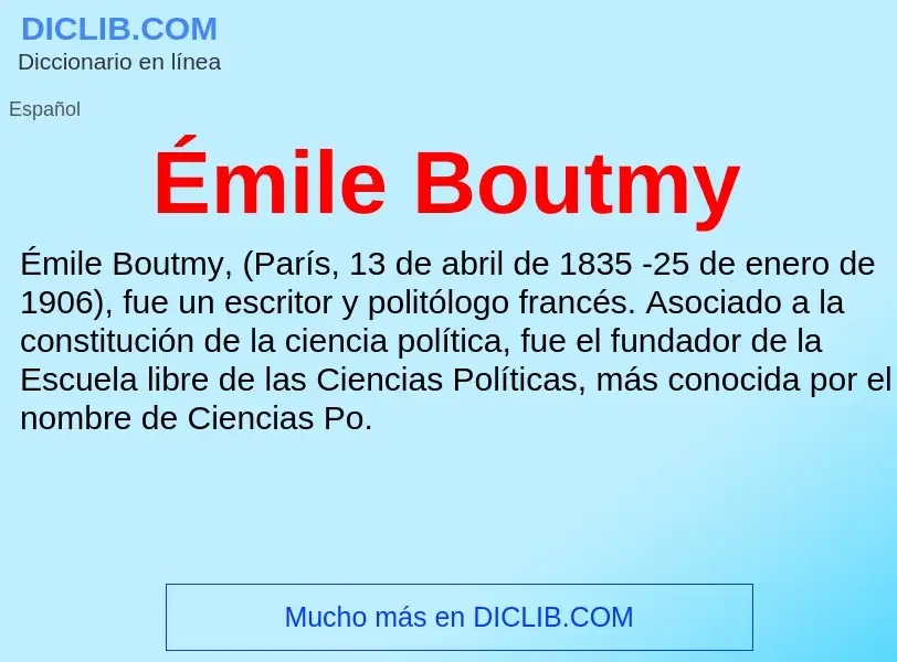 ¿Qué es Émile Boutmy? - significado y definición