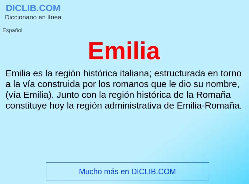 ¿Qué es Emilia? - significado y definición