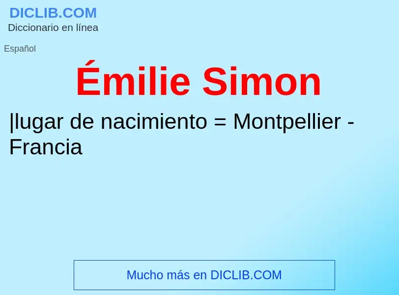 Τι είναι Émilie Simon - ορισμός