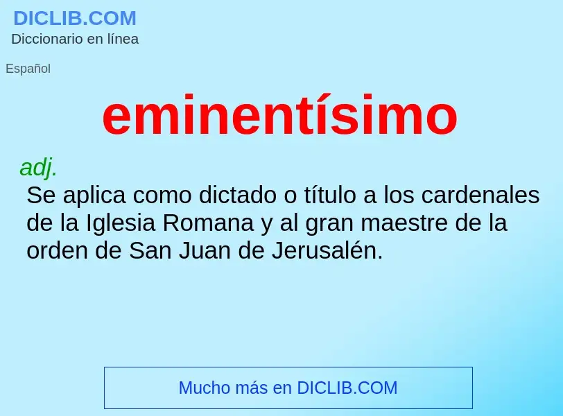 What is eminentísimo - definition