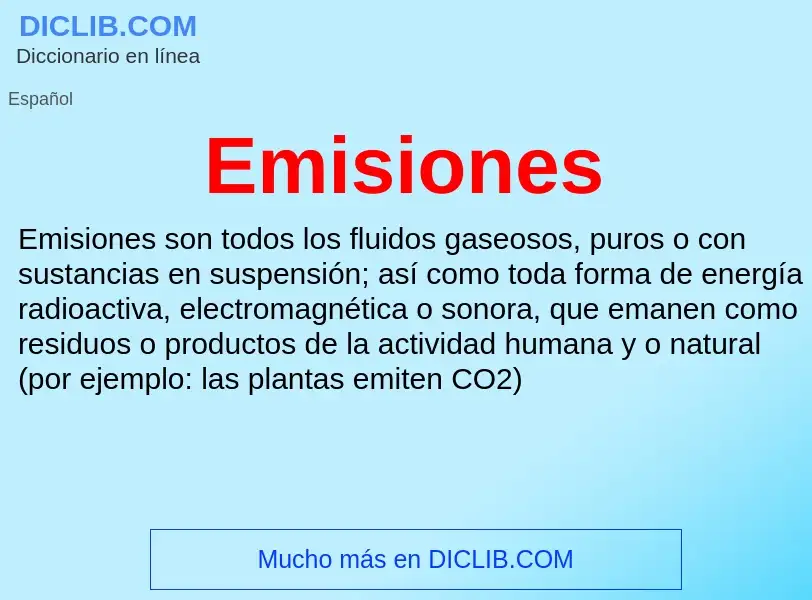 O que é Emisiones - definição, significado, conceito