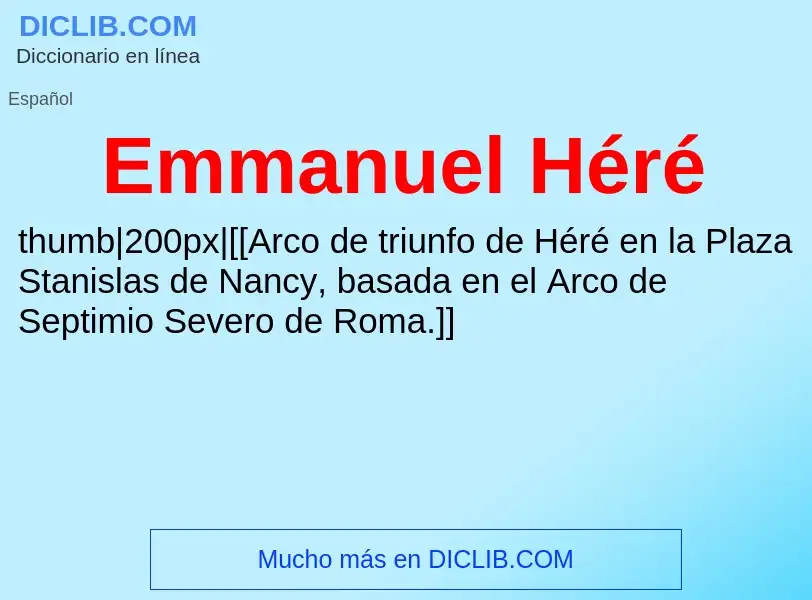 ¿Qué es Emmanuel Héré? - significado y definición