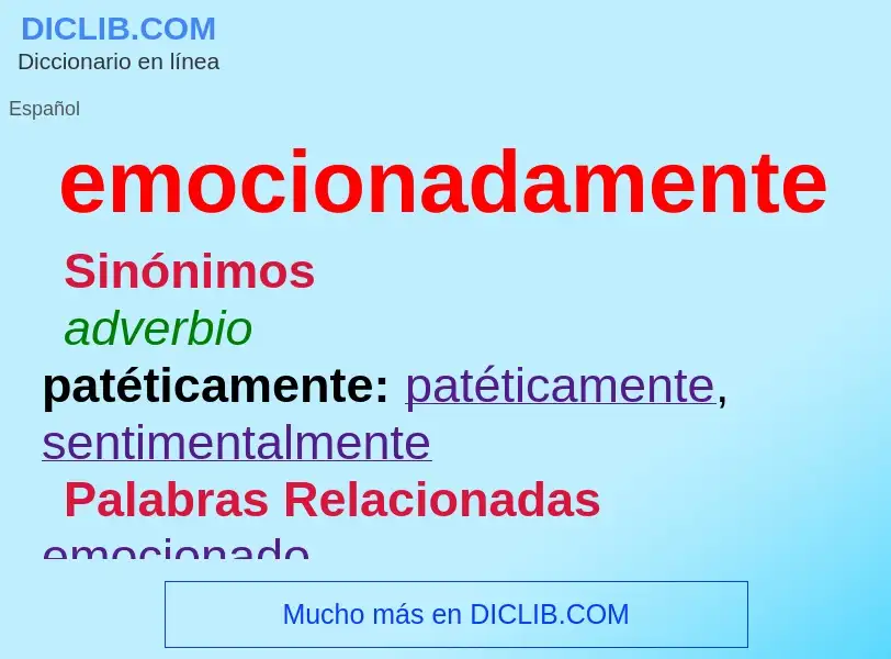 What is emocionadamente - definition