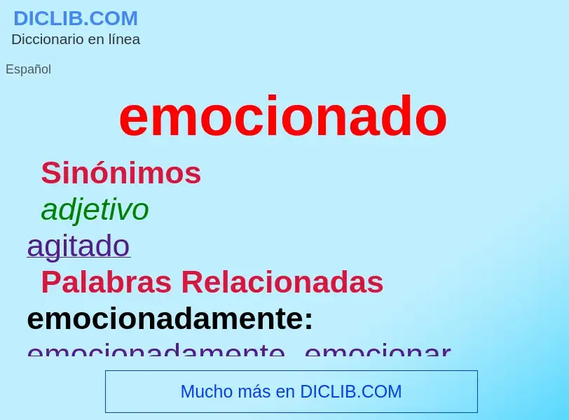 What is emocionado - definition