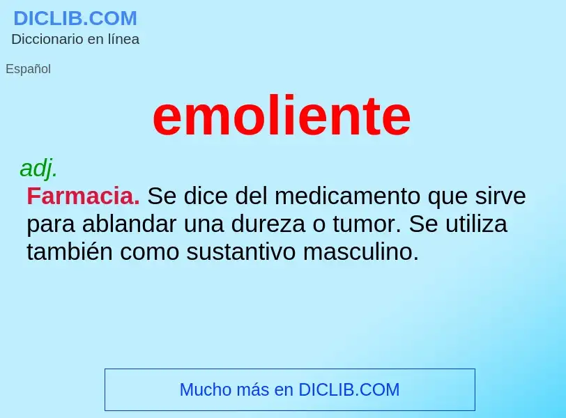 ¿Qué es emoliente? - significado y definición