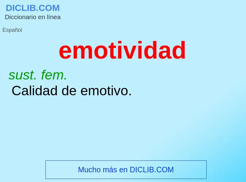 Wat is emotividad - definition