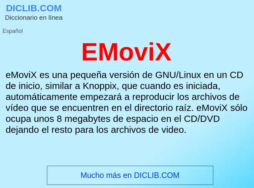 Что такое EMoviX - определение