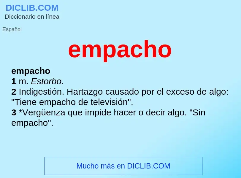 ¿Qué es empacho? - significado y definición