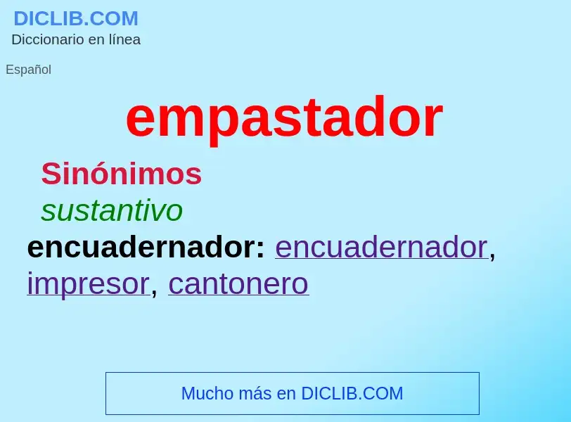 What is empastador - meaning and definition