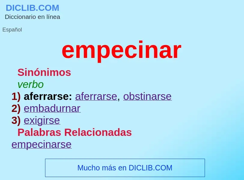 Wat is empecinar - definition