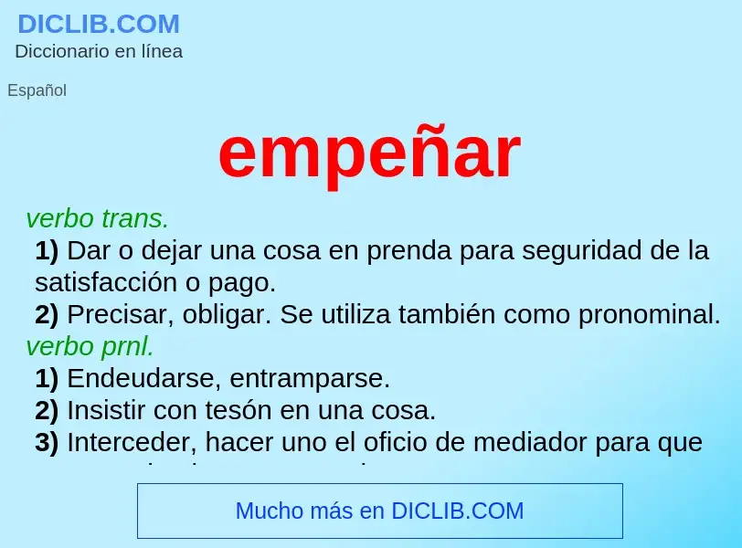 What is empeñar - meaning and definition