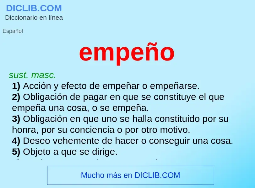 Was ist empeño - Definition