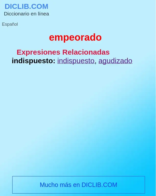 What is empeorado - definition