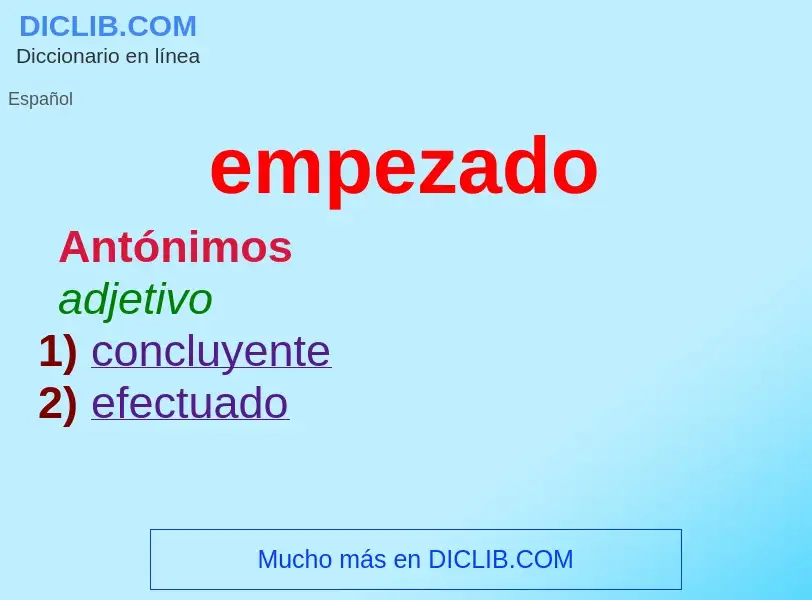 Wat is empezado - definition