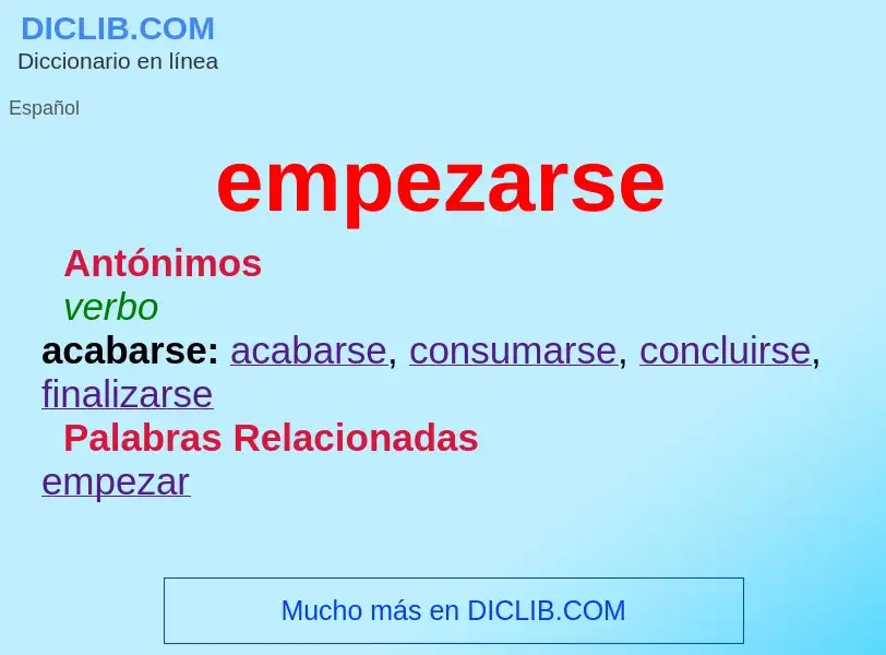 What is empezarse - meaning and definition