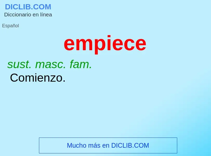 What is empiece - definition