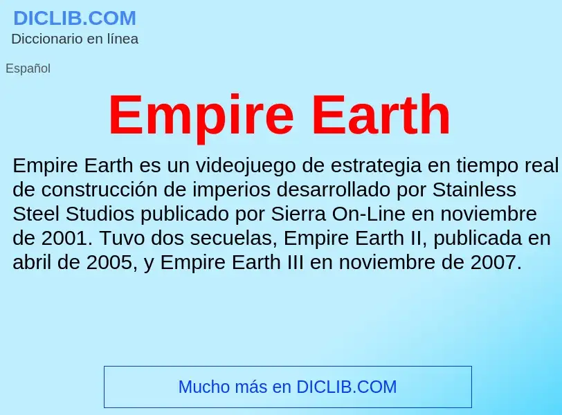 ¿Qué es Empire Earth? - significado y definición