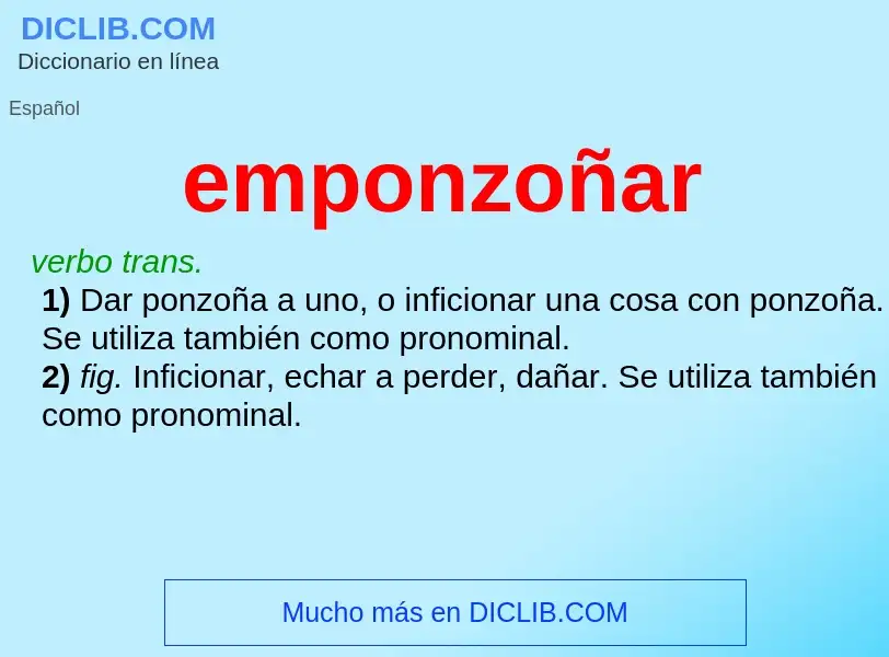 What is emponzoñar - meaning and definition