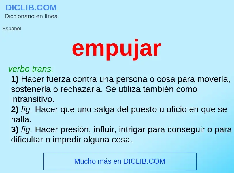 What is empujar - meaning and definition