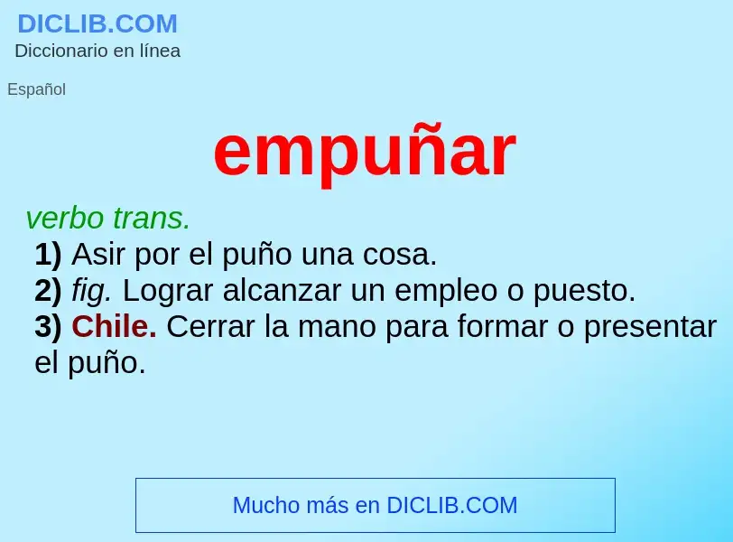 What is empuñar - meaning and definition