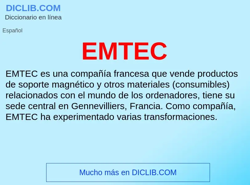 Что такое EMTEC - определение