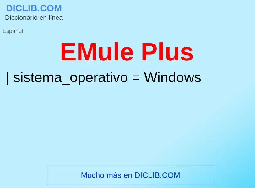 Что такое EMule Plus - определение