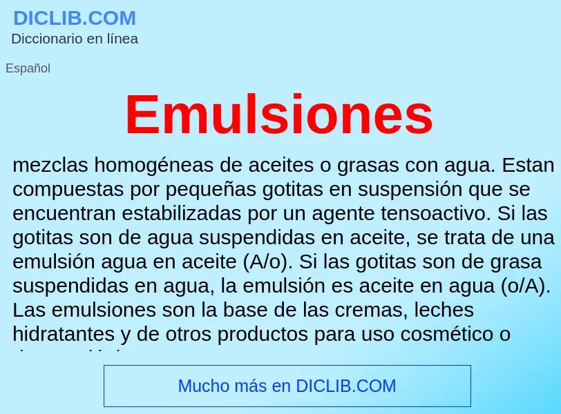 ¿Qué es Emulsiones? - significado y definición