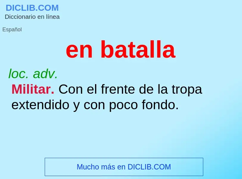 What is en batalla - definition