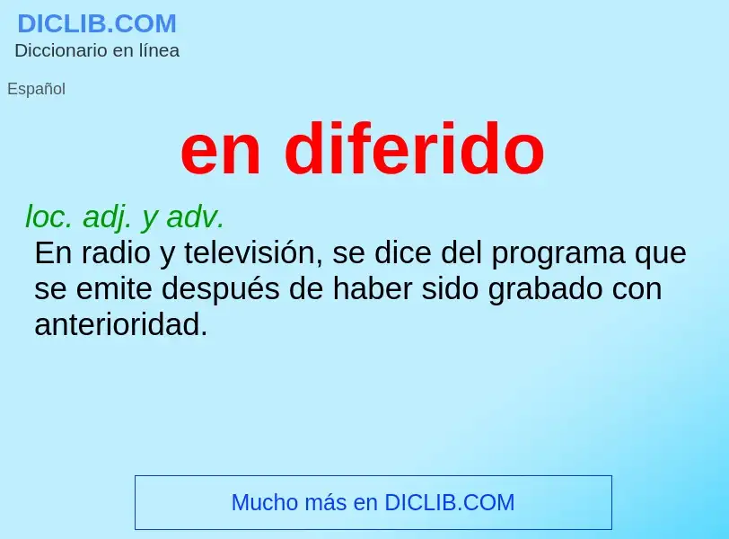 What is en diferido - definition