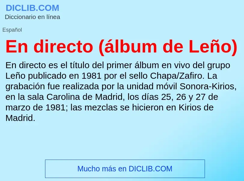 ¿Qué es En directo (álbum de Leño)? - significado y definición