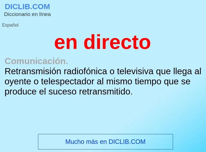 What is en directo - meaning and definition